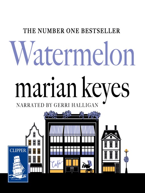Title details for Watermelon by Marian Keyes - Available